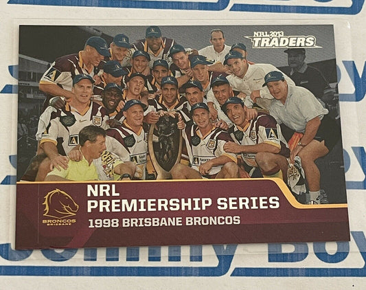 2013 NRL Traders Premiership Series P01/13 1998 Brisbane Broncos